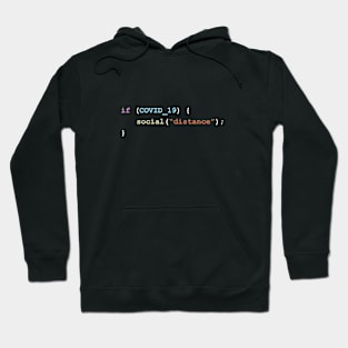 Social Distance If There's COVID-19 Programming Coding Color Hoodie